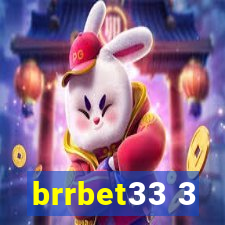 brrbet33 3